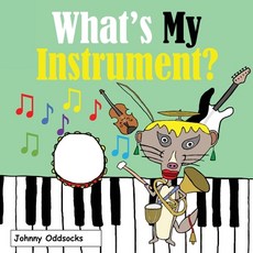 (英文圖書)What's My Instrument? 平裝版, Off the Shelf Publishing Ltd, 英文