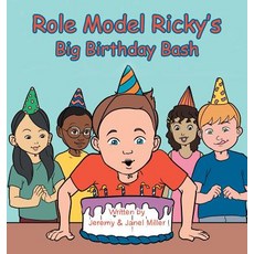 (英文圖書)Role Model Ricky's Big Birthday Bash 精裝版, Authorhouse, 英文