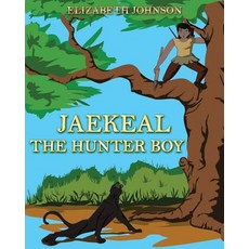 (英文圖書)Jaekeal: The Hunter Boy 平裝版, Aldage Books Publishing, 英文