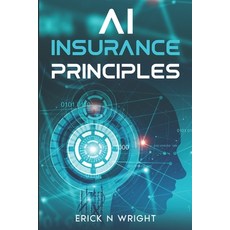 (英文圖書) AI Insurance Principles 平裝版, Independently Published, 英文
