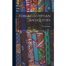 (英文圖書) Forged Egyptian Antiquities 精裝版, Legare Street Press, 英文