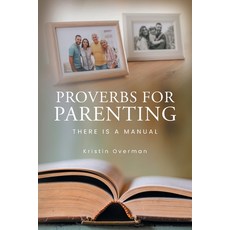 (英文圖書) Proverbs for Parenting: There Is a Manual 平裝版, Hawes & Jenkins, 英文