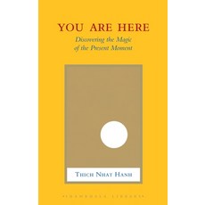 (英文圖書) You Are Here: Discovering the Magic of the Present Moment 精裝版, Shambhala Library, 英文