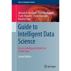 (英文圖書) Guide to Intelligent Data Science: How to Intelligently Make Use of Real Data 平裝版, Springer, 英文