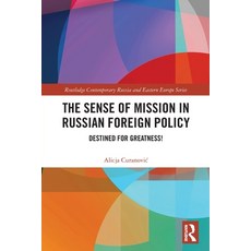 (英文圖書) The Sense of Mission in Russian Foreign Policy: Destined for Greatness! 平裝版, Routledge, 英文
