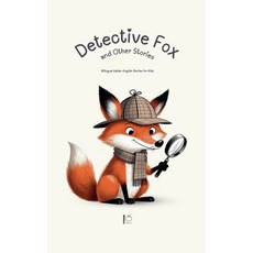 (英文圖書) Detective Fox and Other Stories: Bilingual Italian-English Stories for Kids 平裝版, Pomme Bilingual, 英文
