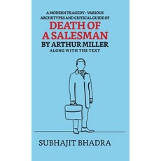 (英文圖書) A Modern Tragedy: Various Archetypes And Critical Guide Of Death Of A Salesman By Arthur Mill... 精裝版, True Sign Publishing House ..., 英文