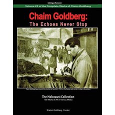 (英文圖書) Chaim Goldberg: The Echoes Never Stop: The Holocaust Collection 平裝版, Independently Published, 英文