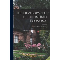 (英文圖書) The Development of the Indian Economy 平裝版, Hassell Street Press, 英文