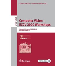 Computer Vision - Eccv 2020 Workshops: Glasgow Uk August 23-28 2020 Proceedings Part II 平裝版, Springer, 英文