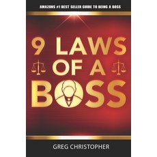 9 Laws of a Boss: The Best Guide for Being a Successful Boss for 2021 平裝版, Independently Published, 英文
