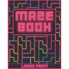 Maze Book: Large Print - Labyrinth Maze Game For Adults Older Children and Seniors - Breakup Gifts ... 平裝版, Independently Published, 英文