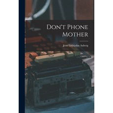 (英文圖書) Don't Phone Mother 平裝版, Hassell Street Press, 英文