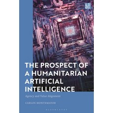 (英文圖書) Value Agency and the Prospect of Humanitarian AI: Agency and Value Alignment 精裝版, Bloomsbury Academic, 英文