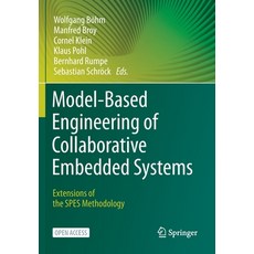 (英文圖書) Model-Based Engineering of Collaborative Embedded Systems: Extensions of the SPES Methodology 平裝版, Springer, 英文