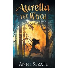 (英文圖書)Aurella the Witch 平裝版, Anni Sezate, 英文