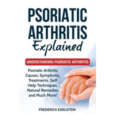 (英文圖書) Psoriatic Arthritis Explained: Understanding Psoriatic Arthritis 平裝版, Nrb Publishing, 英文