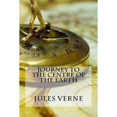 (英文圖書)Journey to the Centre of the Earth 平裝版, Createspace Independent Pub..., 英文