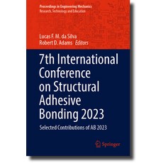 (英文圖書) 7th International Conference on Structural Adhesive Bonding 2023: Selected Contributions of A... 精裝版, Springer, 英文