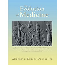 The Evolution of Medicine 平裝版, Authorhouse, 英文