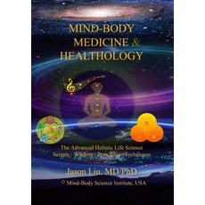 (英文圖書) Mind-Body Medicine & Healthology 精裝版, Lulu.com, 英文