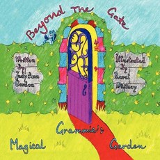 (英文圖書)Grammie's Magical Garden: Beyond The Gate 平裝版, Authorhouse, 英文