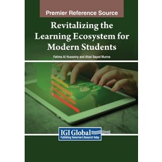 (英文圖書) Revitalizing the Learning Ecosystem for Modern Students 平裝版, IGI Global, 英文