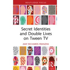 (英文圖書)Secret Identities and Double Lives on Tween TV 精裝版, Routledge, 英文