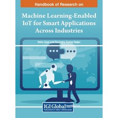 (英文圖書) Handbook of Research on Machine Learning-Enabled IoT for Smart Applications Across Industries 精裝版, IGI Global, 英文