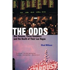 The Odds: One Season Three Gamblers and the Death of Their Las Vegas, Da Capo Pr