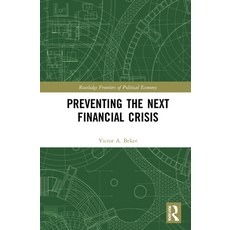Preventing the Next Financial Crisis 精裝版, Routledge, 英文
