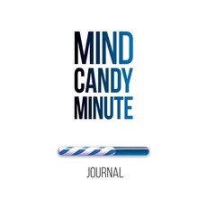 Mind Candy Journal: Mind Candy Minute 平裝版, Ultimate Publishing House, 英文