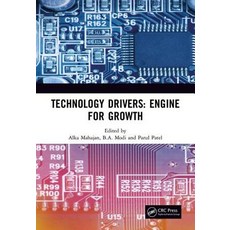 Technology Drivers: Engine for Growth: Proceedings of the 6th Nirma University International Confere... 精裝版, CRC Press, 英文