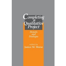 Completing a Qualitative Project: Details and Dialogue 平裝版, Sage Publications, Inc, 英文
