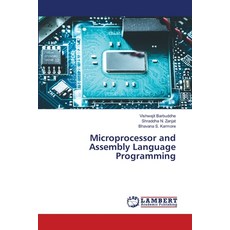 Microprocessor and Assembly Language Programming 平裝版, LAP Lambert Academic Publishing, 英文