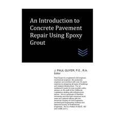 An Introduction to Concrete Pavement Repair Using Epoxy Grout 平裝版, Independently Published, 英文