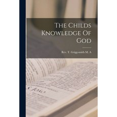 (英文圖書) The Childs Knowledge Of God 平裝版, Legare Street Press, 英文