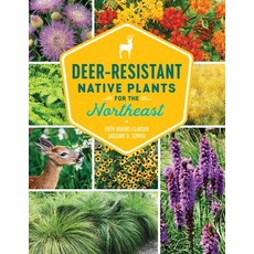 Deer-Resistant Native Plants for the Northeast 平裝版, Timber Press (OR), 英文