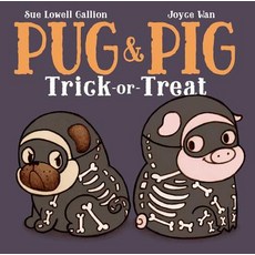 (英文圖書)Pug & Pig Trick-Or-Treat 精裝版, Beach Lane Books, 英文