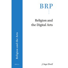 (英文圖書) Religion and the Digital Arts 平裝版, Brill, 英文