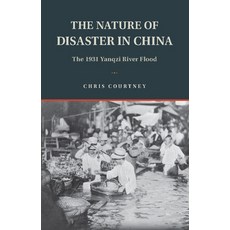 (英文圖書) The Nature of Disaster in China 平裝版, Cambridge University Press, 英文