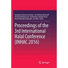 (英文圖書) Proceedings of the 3rd International Halal Conference (Inhac 2016) 平裝版, Springer, 英文