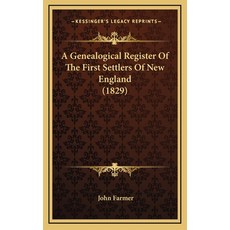 (英文圖書) A Genealogical Register of the First Settlers of New England (1829) 精裝版, Kessinger Publishing, 英文