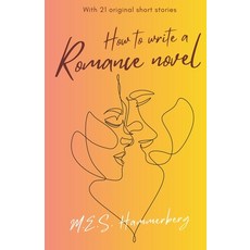 (英文圖書) How to Write a Romance Novel 平裝版, Maarja Hammerberg, 英文