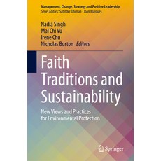 (英文圖書) Faith Traditions and Sustainability: New Views and Practices for Environmental Protection 精裝版, Springer, 英文