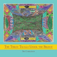 (英文圖書)The Three Trolls Under the Bridge 平裝版, Authorhouse, 英文