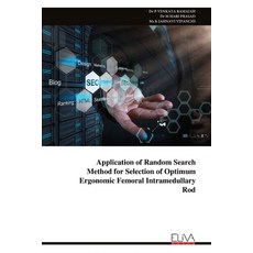 (英文圖書) Application of Random Search Method for Selection of Optimum Ergonomic Femoral... 平裝版, Eliva Press, 英文
