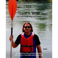 (英文圖書) Travel & Write: Your Own Book Blog and Stories - Serbia / Get Inspired to Write and Start Pr... 平裝版, Createspace Independent Pub..., 英文