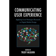 (英文圖書) Communicating User Experience 精裝版, Lexington Books, 英文