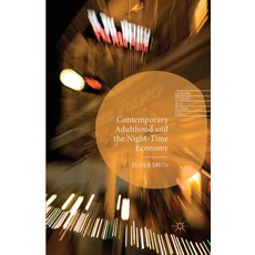 (英文圖書) Contemporary Adulthood and the Night-Time Economy 平裝版, Palgrave MacMillan, 英文